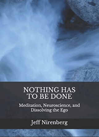 Nothing Has To Be Done | Jeff Nirenburg
