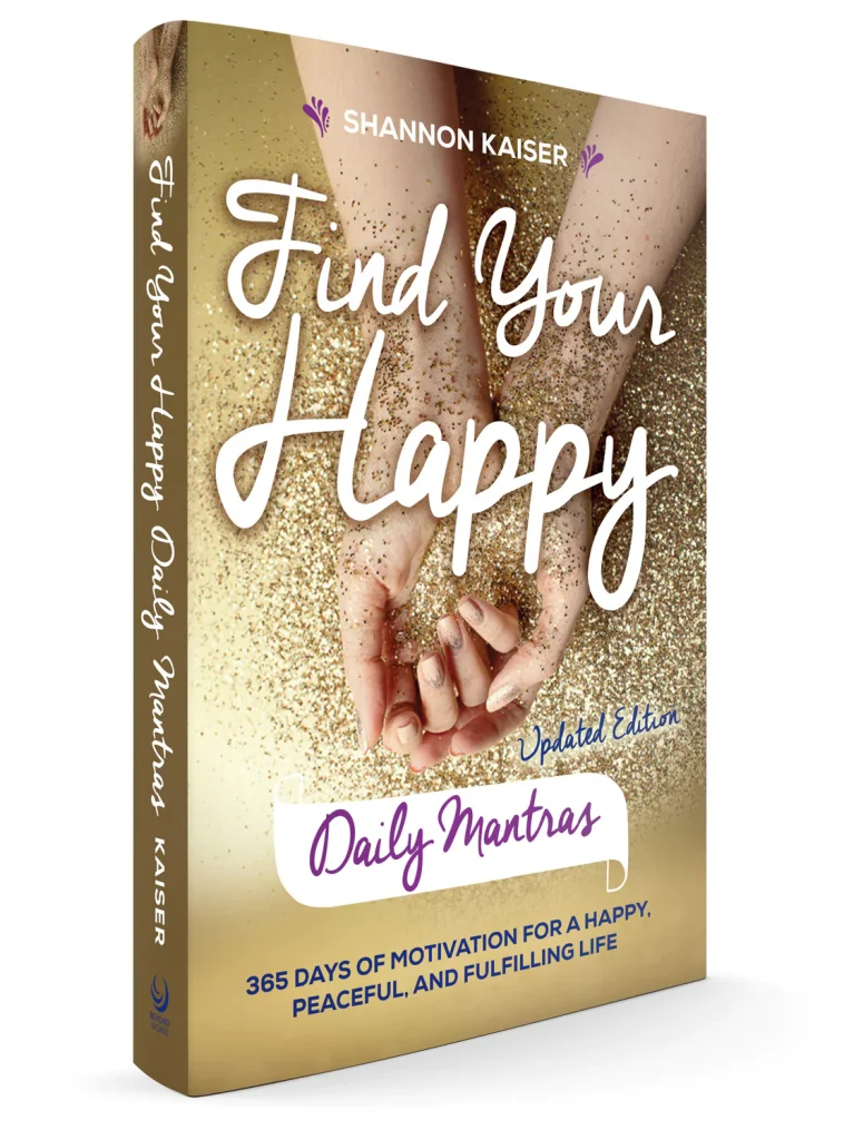 Find Your Happy Daily Mantras | Shannon Kaiser