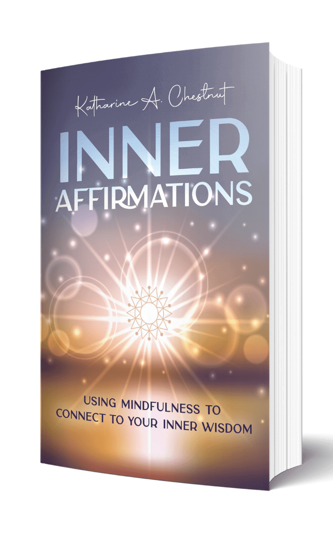 Inner Affirmations Mindful Journaling | Katharine Chestnut