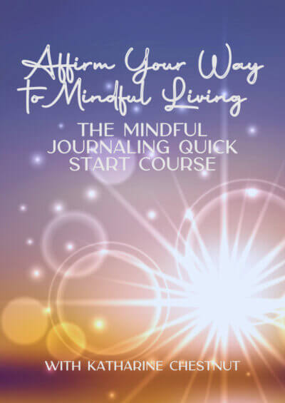 Mindful Journaling Course | Katharine Chestnut