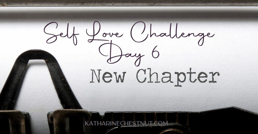 Self Love Challenge | Katharine Chestnut