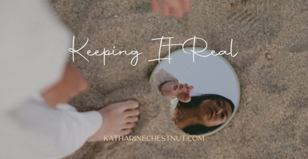 The Power of Being Real