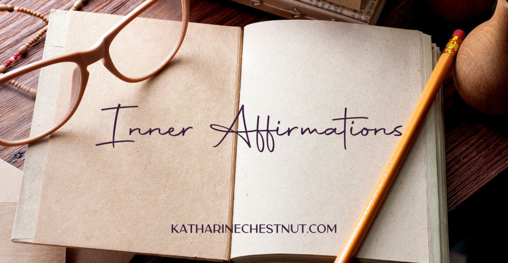 Finding Clarity with Inner Affirmations