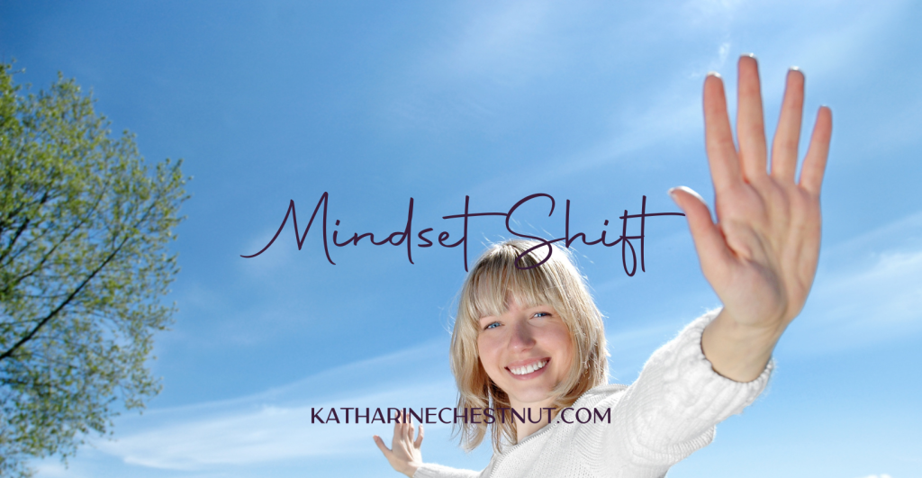 Mindset Shift